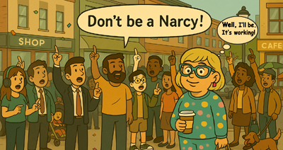 Crowd shouts “Don’t be a Narcy!” (slang for narcissistic behavior) while Narcy smugly thinks, “See? NarcyNarc.com is working.